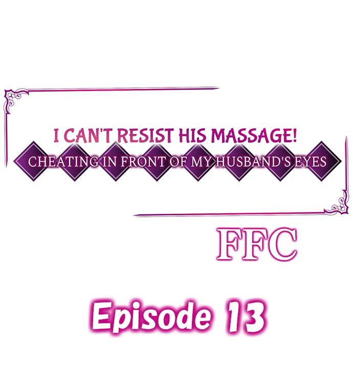 I Can't Resist His Massage! Cheating in Front of My Husband's Eyes 122