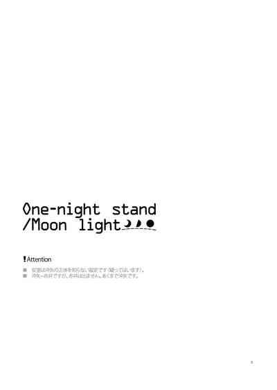 One-night stand/Moonlight 2