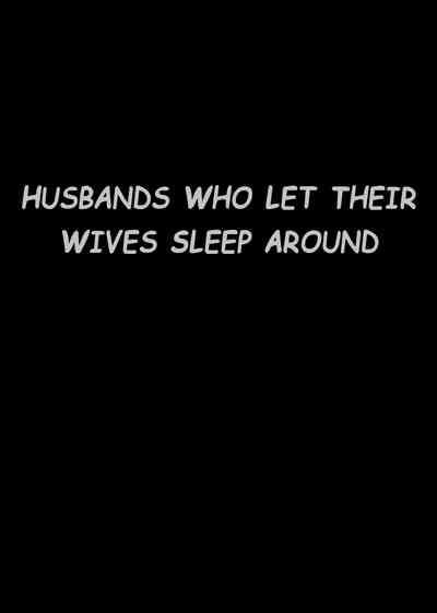 Tsuma o Dakaseru Otto-tachi | Husbands Who Let Their Wives Sleep Around 2