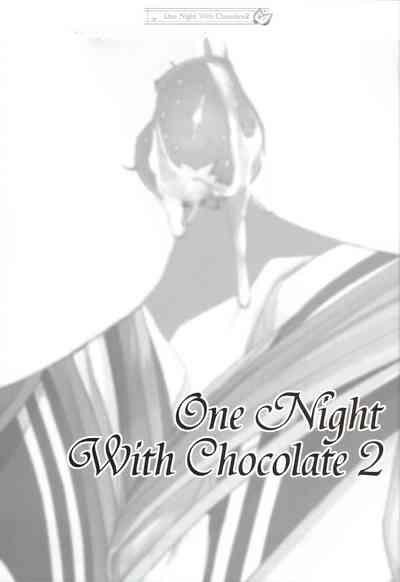 ONE NIGHT WITH CHOCOLATE2 2