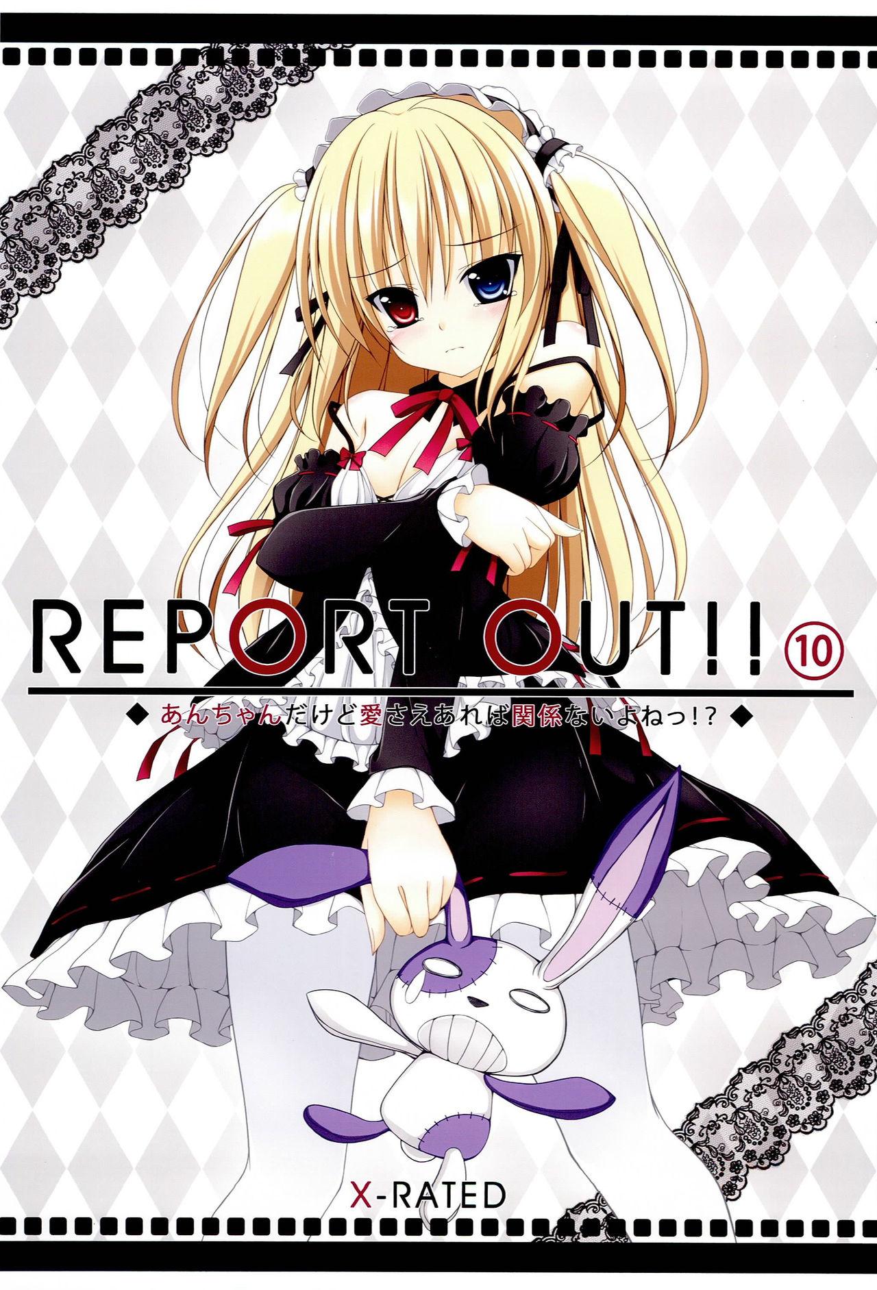 REPORT OUT!! Vol. 10 1