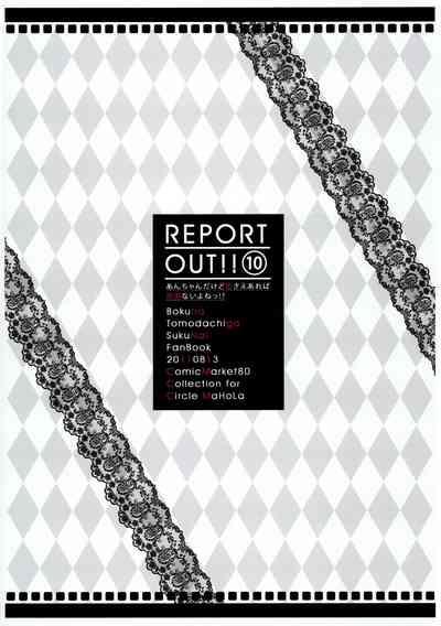 REPORT OUT!! Vol. 10 9