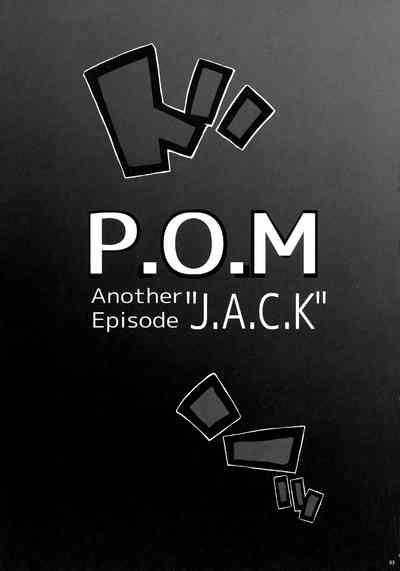 P.O.M Another Episode "J.A.C.K" 6