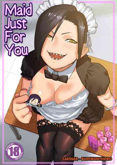 Maid Just For You 0