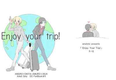 Enjoy Your Trip! 1